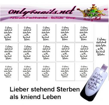 Leben als kniend lieber stehend tattoo sterben lieber stehend